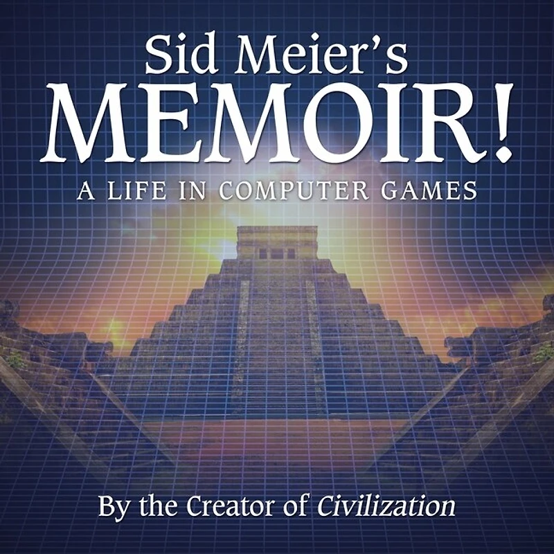 Sid Meier's Memoir!: A Life Computer Games