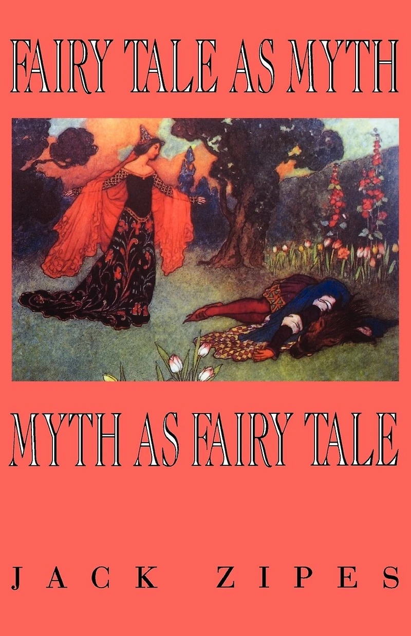 Fairy Tale As Myth/myth