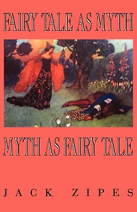 Fairy Tale As Myth/myth
