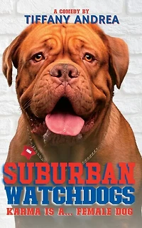 Suburban Watchdogs: Karma is a... Female Dog
