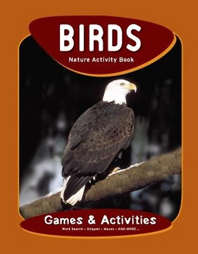 Birds Nature Activity Book, 3rd Ed: Games & Activities