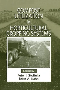 Compost Utilization In Horticultural Cropping Systems