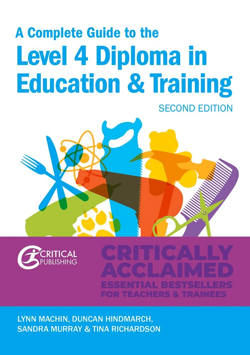 A Complete Guide to the Level 4 Certificate in Education and Training: Second Edition