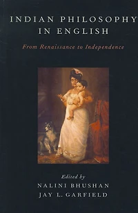 Indian Philosophy English: From Renaissance to Independence