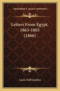 Letters From Egypt, 1863-1865 (1866)