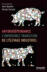 Antibiodépendance: l'impossible transition de l'élevage industriel