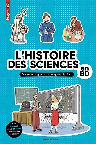 L' histoire des sciences en BD: des savants grecs à la conquête de Mars