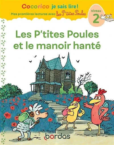 Les p'tites poules et le manoir hanté: niveau 2