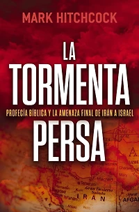 la tormenta persa: Profecía bíblica y amenaza final de Irán a Israel