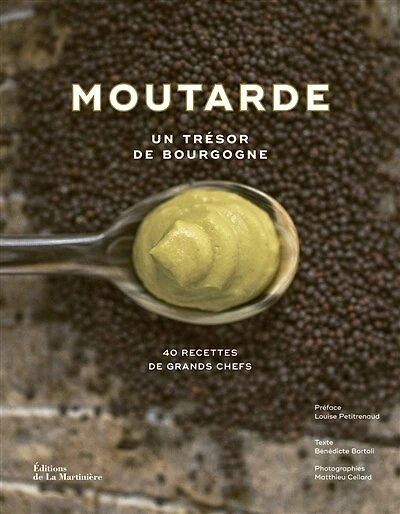 Moutarde: un trésor de Bourgogne