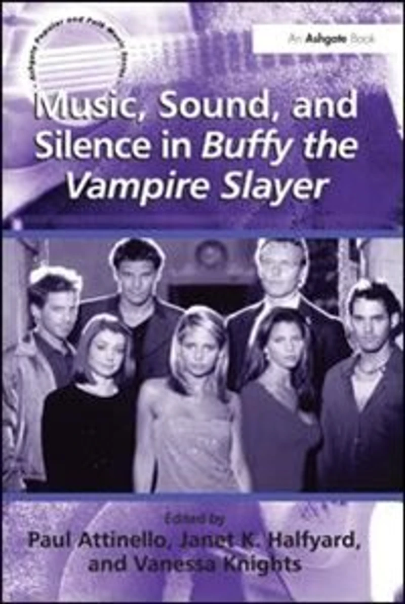 Music, Sound, And Silence Buffy The Vampire Slayer