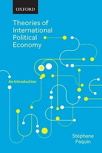Theories of International Political Economy: An Introduction
