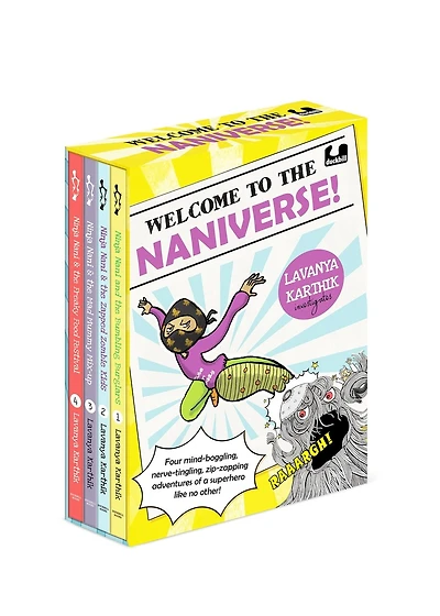Welcome to the Naniverse!: Four Mind-boggling, Nerve-tingling and Zip-zapping Adventures of a Superhero Like No Other!