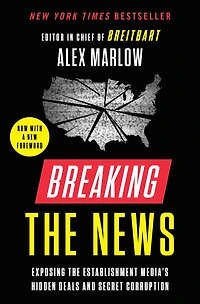 Breaking the News: Exposing Establishment Media's Hidden Deals and Secret Corruption