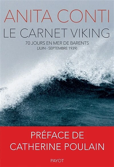 Le carnet Viking: 70 jours en mer de Barents (juin-septembre 1939)