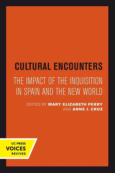 Cultural Encounters: the Impact of Inquisition Spain and New World