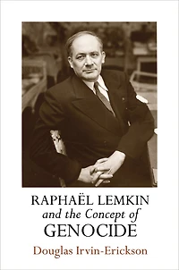 Raphaël Lemkin And The Concept Of Genocide