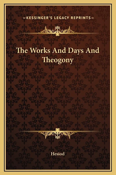 The Works And Days And Theogony
