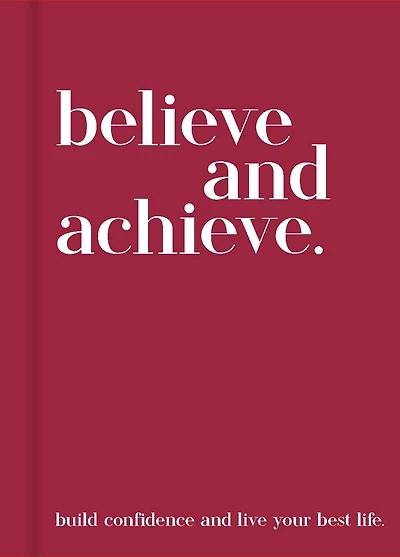 BELIEVE & ACHIEVE