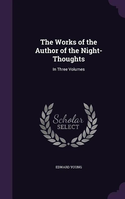 the Works of Author Night-Thoughts: Three Volumes