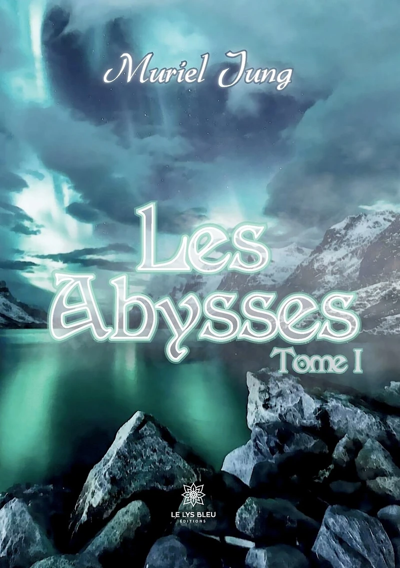 Les Abysses: Tome I