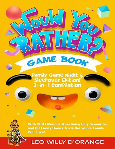 Would You Rather Game Book Family Game Night & Sleepover Edition!: 2-in-1 Compilation - Try Not To Laugh Challenge with 400 Hilarious Questions, Silly Scenarios, and 100 Funny Bonus Trivia for Kids, Teens, and Adults!