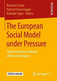 The European Social Model Under Pressure: Liber Amicorum In Honour Of Klaus Armingeon
