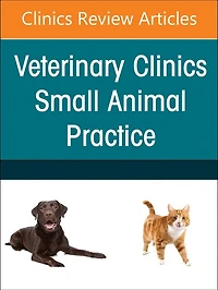 Diversity, Equity, and Inclusion in Veterinary Medicine, Part II, An Issue of Veterinary Clinics of North America: Small Animal Practice, 1e