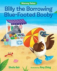 Billy The Borrowing Blue-footed Booby