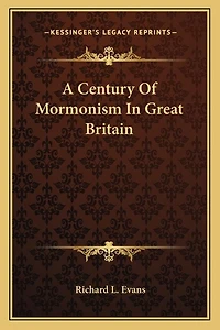 A Century Of Mormonism In Great Britain