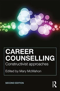 Narrative Career Counselling: From Theory to Practice Diverse Cultures and Contexts