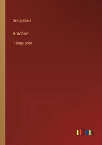 Arachne: in large print