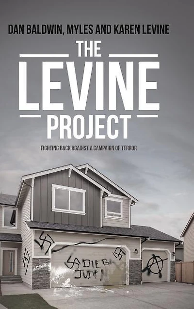 The Levine Project: Fighting Back Against a Campaign of Terror