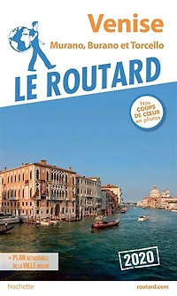 Venise : Murano, Burano et Torcello Guide Routard 2026-2027: