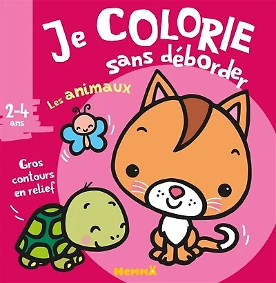 Les animaux: je colorie sans déborder, 2-4 ans