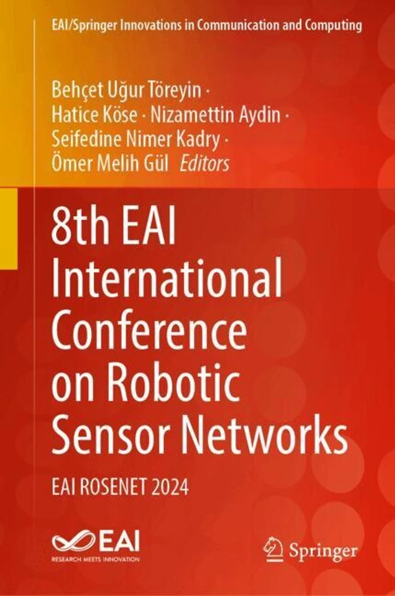 8th EAI International Conference on Robotic Sensor Networks: ROSENET 2024
