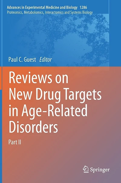 Reviews on New Drug Targets Age-Related Disorders: Part II