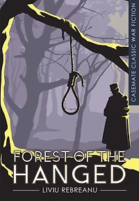 Forest of the Hanged: A Novel