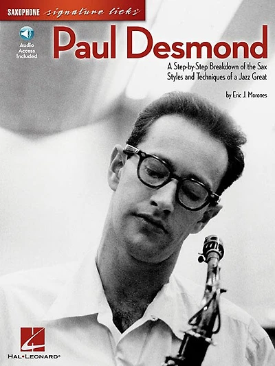 Paul Desmond: a Step-by-Step Breakdown of the Sax Styles and Techniques Jazz Great