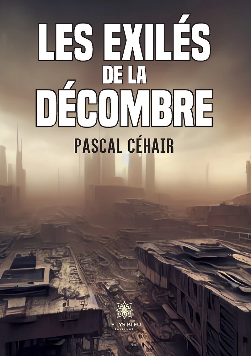 Les exilés de la Décombre
