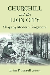 Churchill And The Lion City