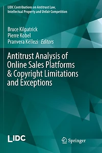 Antitrust Analysis Of Online Sales Platforms And Copyright Limitations Exceptions