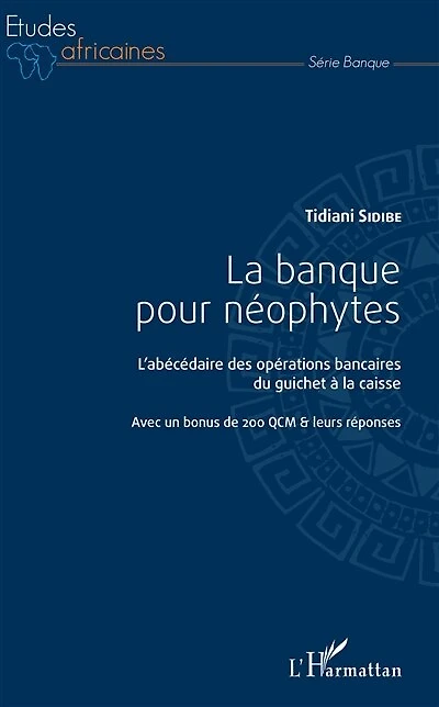 La Banque Pour Néophytes