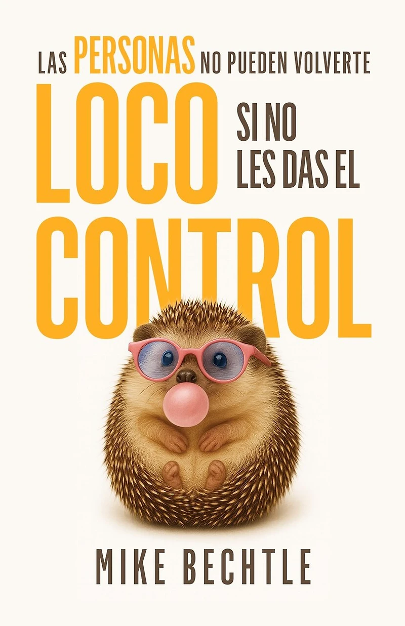 Las personas no pueden volverte loco si les das el control