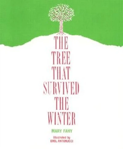 The Tree That Survived the Winter