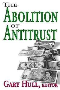 Abolition of Antitrust