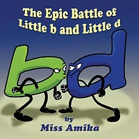The Epic Battle of Little b and d