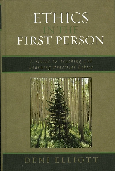 Ethics the First Person: A Guide to Teaching and Learning Practical