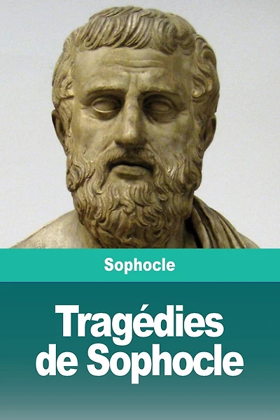 Tragédies De Sophocle
