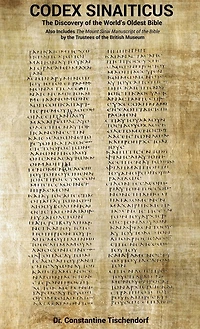 Codex Sinaiticus: The Discovery of the World's Oldest Bible